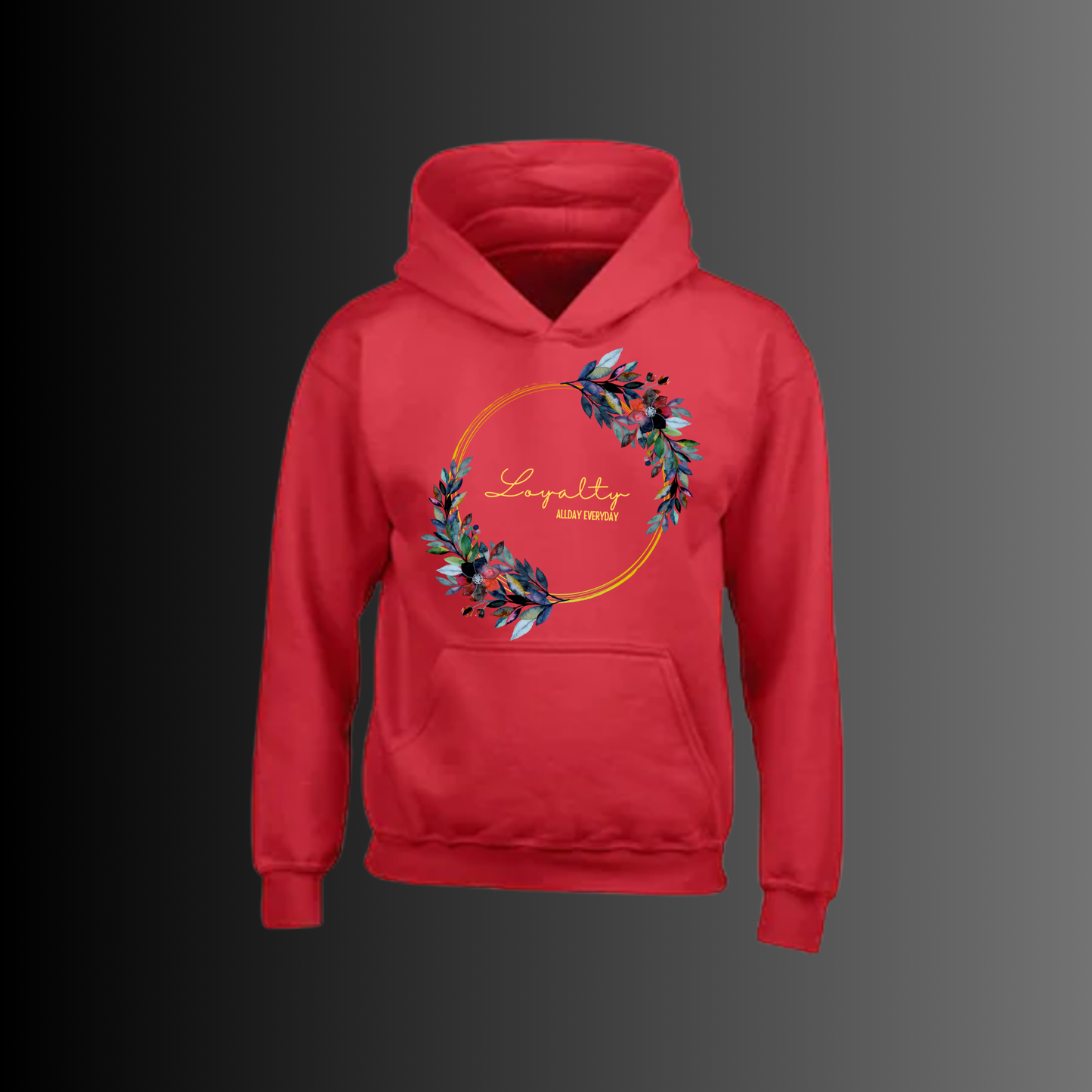Loyalty Allday Everyday