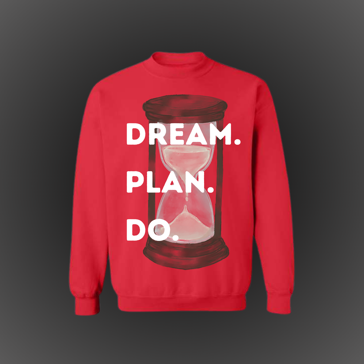 Dream Plan Do