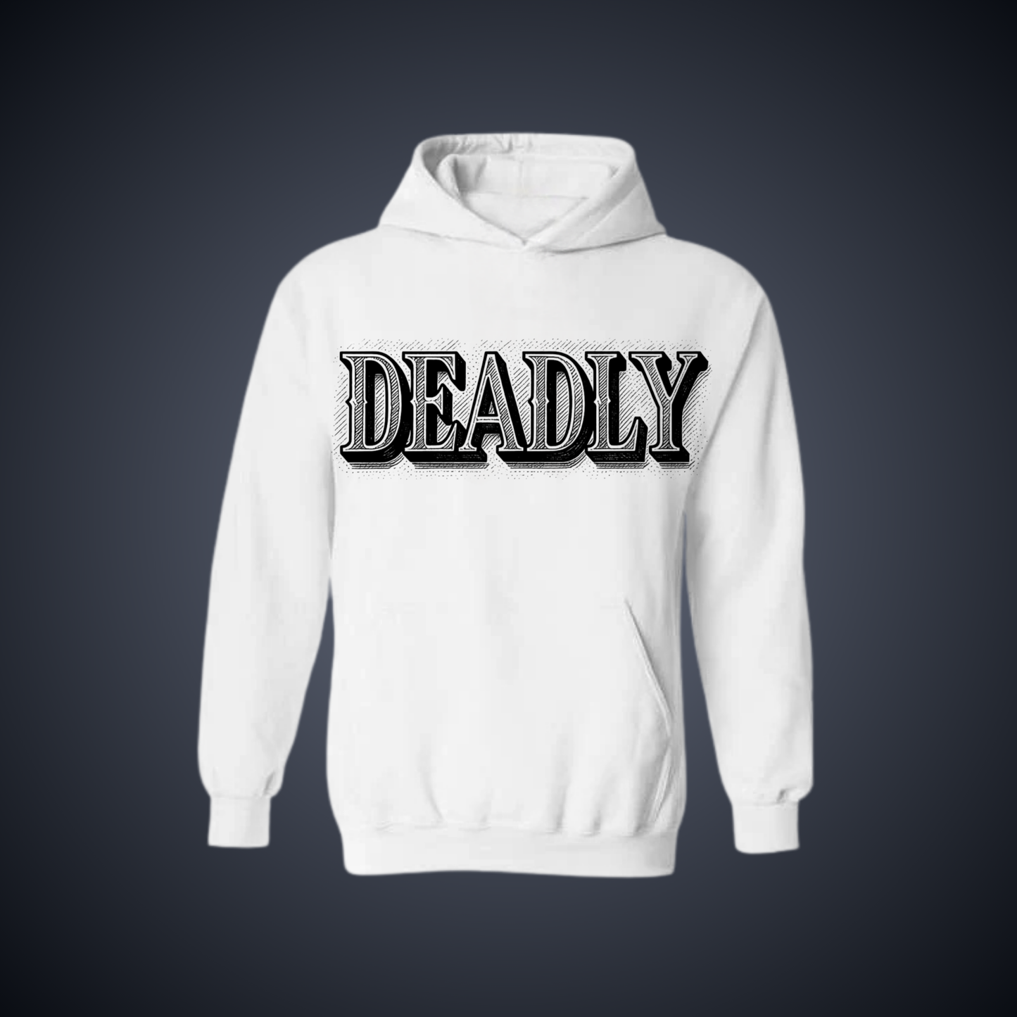 DEADLY