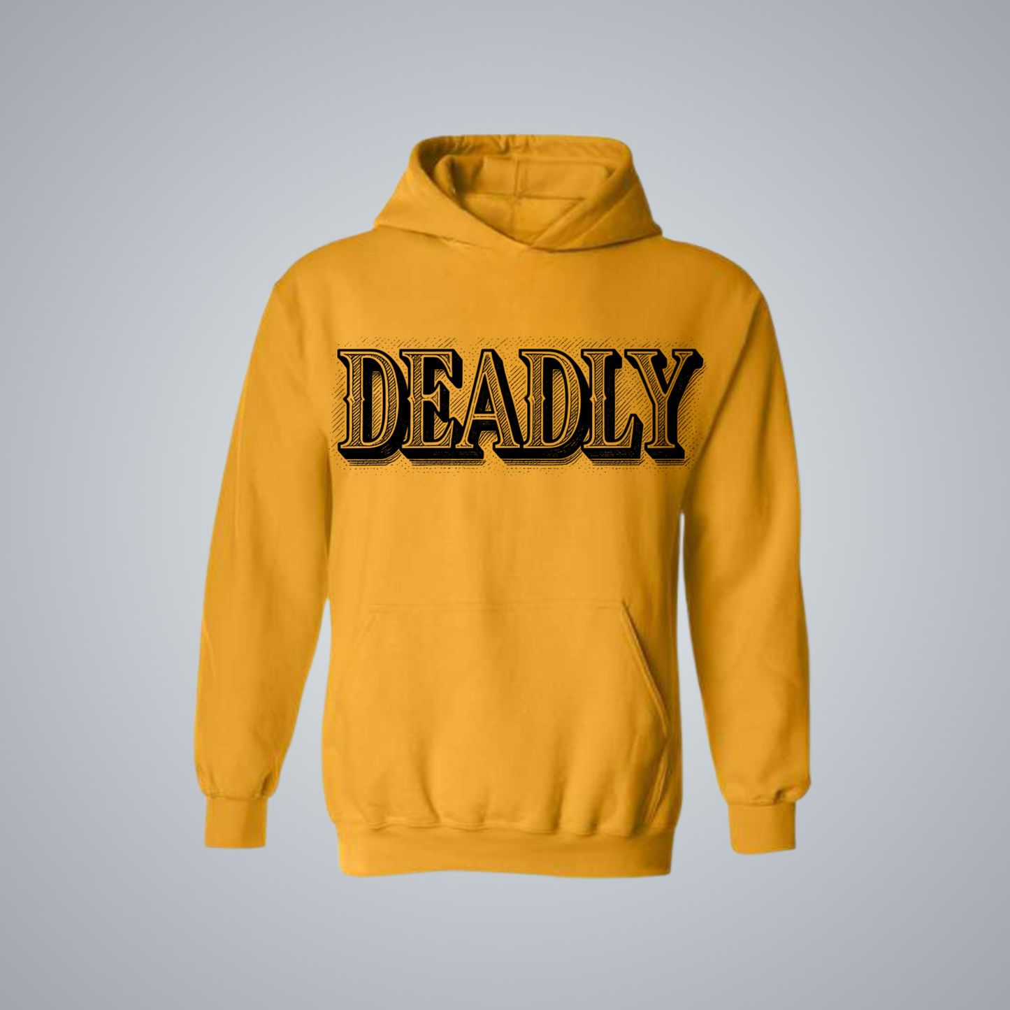 DEADLY