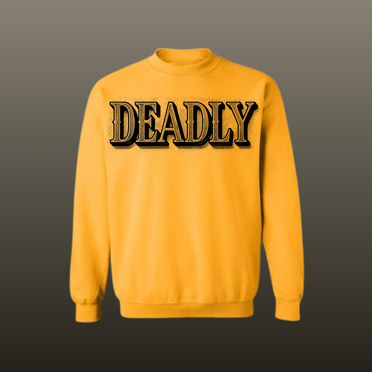 EVER DEADLY