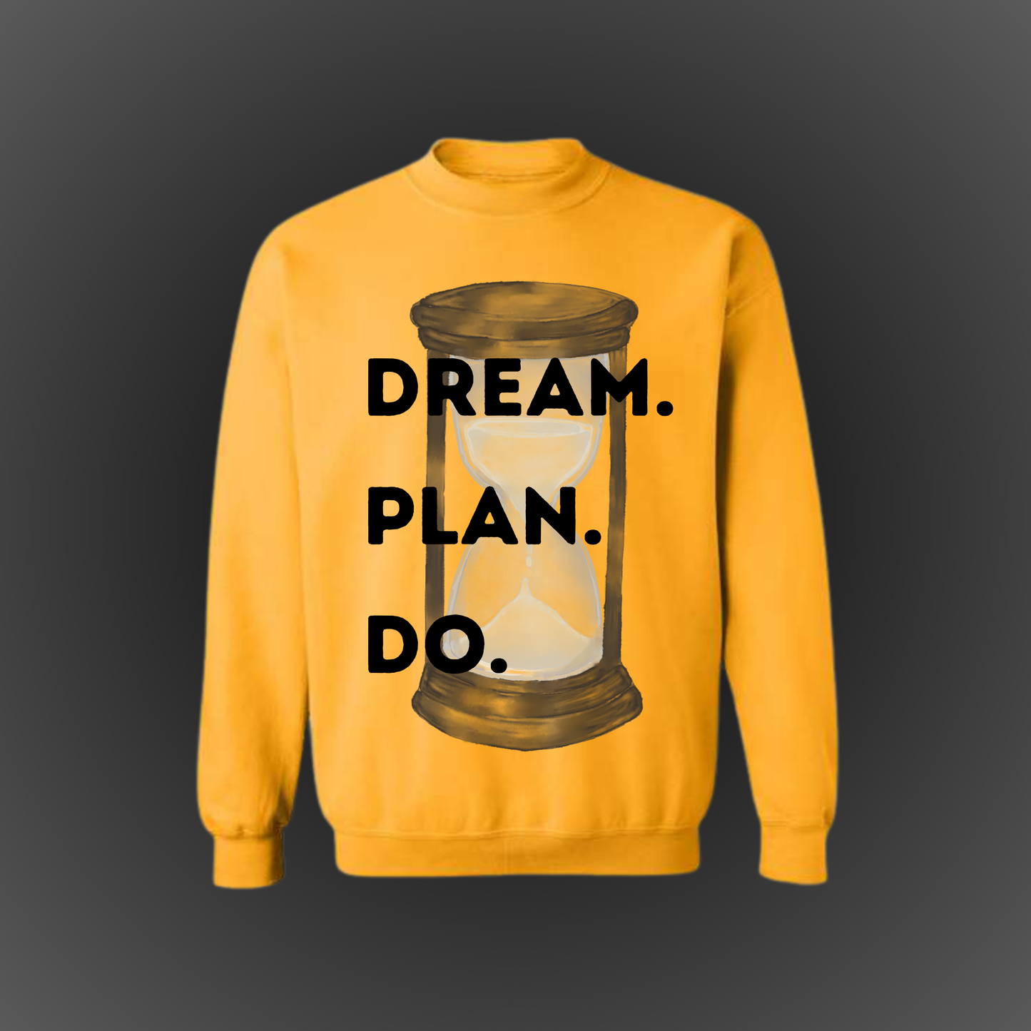 Dream Plan Do